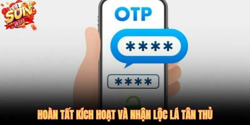Tài khoản đã kích hoạt lộc lá tân thủ đang chờ phía trước
